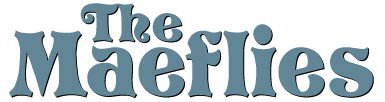 The Maeflies